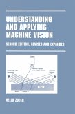 Understanding and Applying Machine Vision, Revised and Expanded (eBook, PDF)