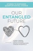 Our Entangled Future (eBook, ePUB)
