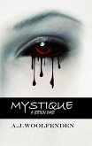 Mystique: A Bitten Past (eBook, ePUB)