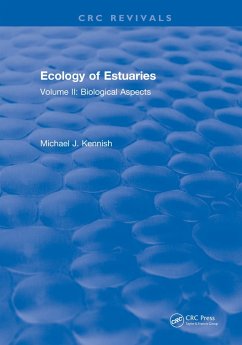 Ecology of Estuaries (eBook, PDF) - Kennish, Michael J. Ecology of Estuaries (eBook, PDF) - Kennish, Michael J.