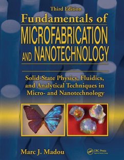 Fundamentals of Microfabrication and Nanotechnology, Three-Volume Set (eBook, PDF) - Madou, Marc J.
