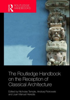 The Routledge Handbook on the Reception of Classical Architecture (eBook, PDF)