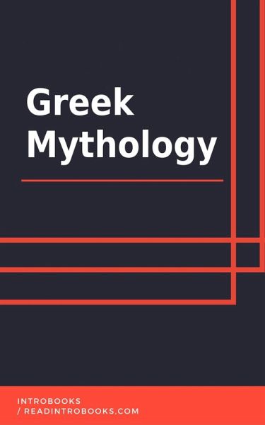 Greek Mythology (eBook, ePUB) Greek Mythology (eBook, ePUB)