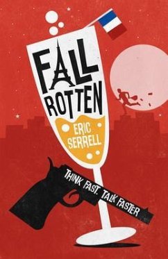 Fall Rotten (eBook, ePUB) - Serrell, Eric