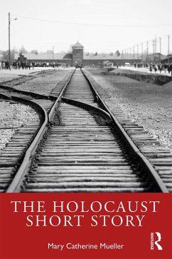 The Holocaust Short Story (eBook, ePUB) - Mueller, Mary Catherine