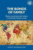 The bonds of family (eBook, ePUB)