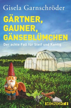 Gärtner, Gauner, Gänseblümchen (eBook, ePUB) - Garnschröder, Gisela