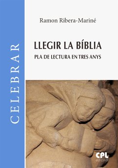 Llegir la Bíblia. Pla de lectura en tres anys (eBook, ePUB) - Ribera-Mariné, Ramon