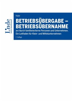 Betriebsübergabe - Betriebsübernahme (eBook, ePUB) - Huber, Albert Walter