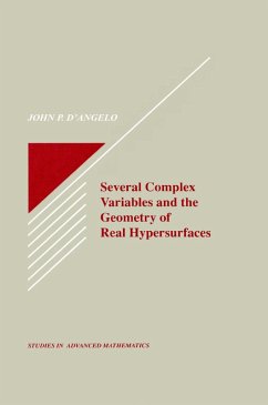 Several Complex Variables and the Geometry of Real Hypersurfaces (eBook, PDF) - D'Angelo, John P.
