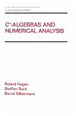 C* - Algebras and Numerical Analysis (eBook, PDF)