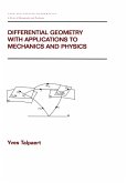 Differential Geometry with Applications to Mechanics and Physics (eBook, PDF)