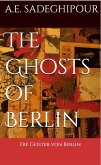 The Ghosts of Berlin: Die Geister von Berlin (eBook, ePUB)