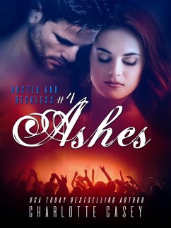 Ashes (Rusted and Reckless, #4) (eBook, ePUB) - Casey, Charlotte