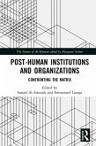 Post-Human Institutions and Organizations (eBook, PDF)