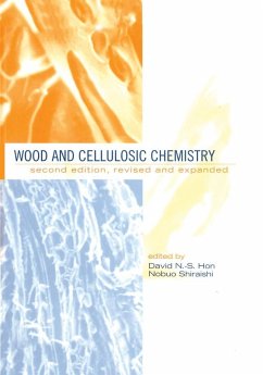 Wood and Cellulosic Chemistry, Revised, and Expanded (eBook, PDF) - Hon, David N. S.; Shiraishi, Nobuo