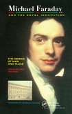 Michael Faraday and The Royal Institution (eBook, PDF) Michael Faraday and The Royal Institution (eBook, PDF)