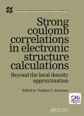 Strong Coulomb Correlations in Electronic Structure Calculations (eBook, PDF)