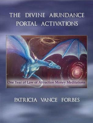 The Divine Abundance Portal Activations (eBook, ePUB) The Divine Abundance Portal Activations (eBook, ePUB)