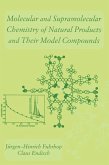Molecular and Supramolecular Chemistry of Natural Products and Their Model Compounds (eBook, PDF)