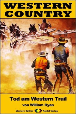 WESTERN COUNTRY 320: Tod am Western Trail (eBook, ePUB) - Ryan, William