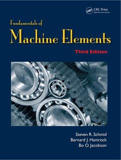 Fundamentals of Machine Elements (eBook, PDF) - Schmid, Steven R.; Hamrock, Bernard J.; Jacobson, Bo. O.