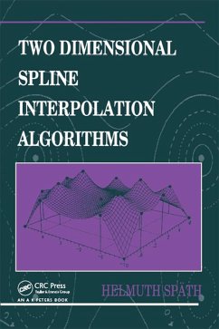 Two Dimensional Spline Interpolation Algorithms (eBook, PDF) - Späth, Helmuth