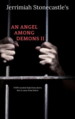 An Angel Among Demons II (eBook, ePUB) - Stonecastle, Jerrimiah