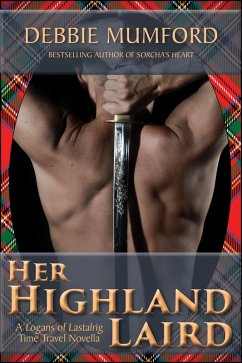 Her Highland Laird (The Logans of Lastalrig, #1) (eBook, ePUB) - Mumford, Debbie