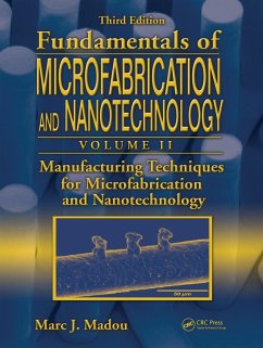 Manufacturing Techniques for Microfabrication and Nanotechnology (eBook, PDF) - Madou, Marc J.