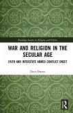 War and Religion in the Secular Age (eBook, ePUB)