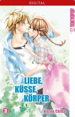 Cover Liebe, Küsse, Körper Bd.3 (eBook, ePUB)