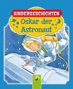 Oskar, der Astronaut (fixed-layout eBook, ePUB) - Hoffmann, Brigitte