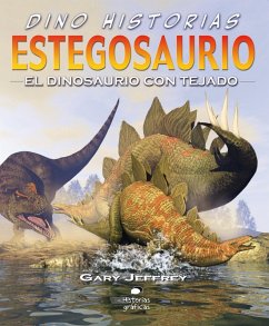 Estegosaurio. El dinosaurio con tejado (eBook, ePUB) - Jeffrey, Gary