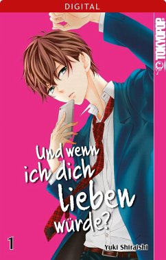 Cover Und wenn ich dich lieben würde? Bd.1 (eBook, ePUB)
