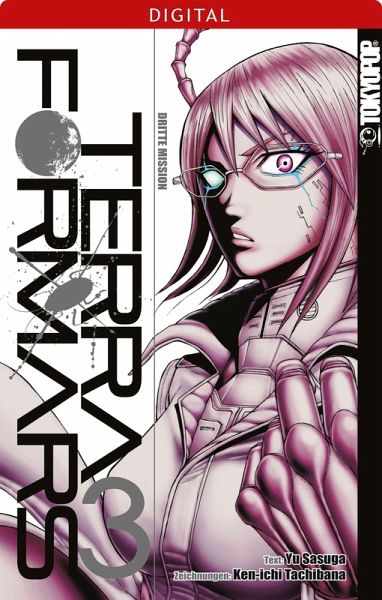Terra Formars Bd.3 (eBook, ePUB) Terra Formars Bd.3 (eBook, ePUB)