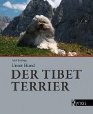 Unser Hund der Tibet Terrier (eBook, ePUB)