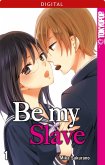 Be my Slave Bd.1 (eBook, ePUB)