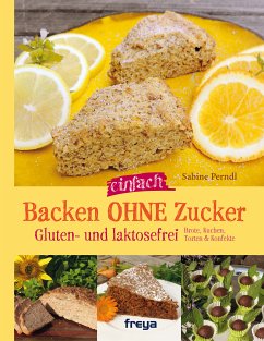 Backen ohne Zucker (fixed-layout eBook, ePUB) - Perndl, Sabine