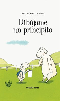 Dibújame un principito (eBook, ePUB) - Zeveren, Michel Van