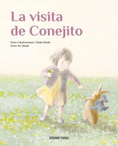 La visita de Conejito (eBook, ePUB) - Okada, Chiaki; Okada, Ko