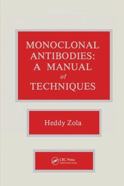 Monoclonal Antibodies (eBook, PDF) - Zola, Heddy Monoclonal Antibodies (eBook, PDF) - Zola, Heddy