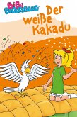Bibi Blocksberg - Der weiße Kakadu (eBook, ePUB)