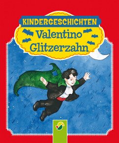 Valentino Glitzerzahn (fixed-layout eBook, ePUB) - Gellersen, Ruth