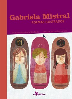 Gabriela Mistral, poemas ilustrados (fixed-layout eBook, ePUB) - Mistral, Gabriela