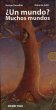 ¿Un mundo? Muchos mundos (eBook, ePUB) - Bild 1