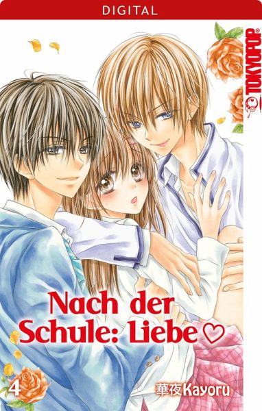 Nach der Schule: Liebe Bd.4 (eBook, ePUB) Nach der Schule: Liebe Bd.4 (eBook, ePUB)