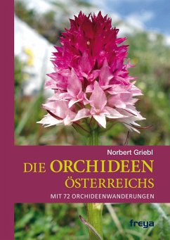 Die Orchideen Österreichs (eBook, ePUB) - Griebl, Norbert