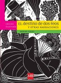 El destino de dos feos y otras narraciones (eBook, ePUB)