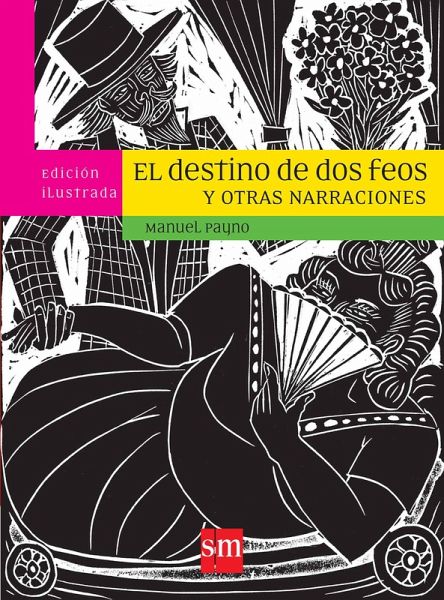 El destino de dos feos y otras narraciones (eBook, ePUB)